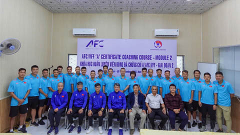 Khai mạc giai đoạn 2 khóa học HLV chứng chỉ A của AFC/VFF tại Huế